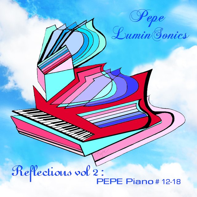 Reflections Vol 2: Pepe Piano #12-18