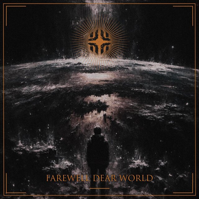 Farewell Dear World