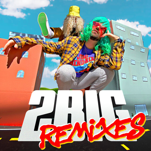 2Big (Remixes)