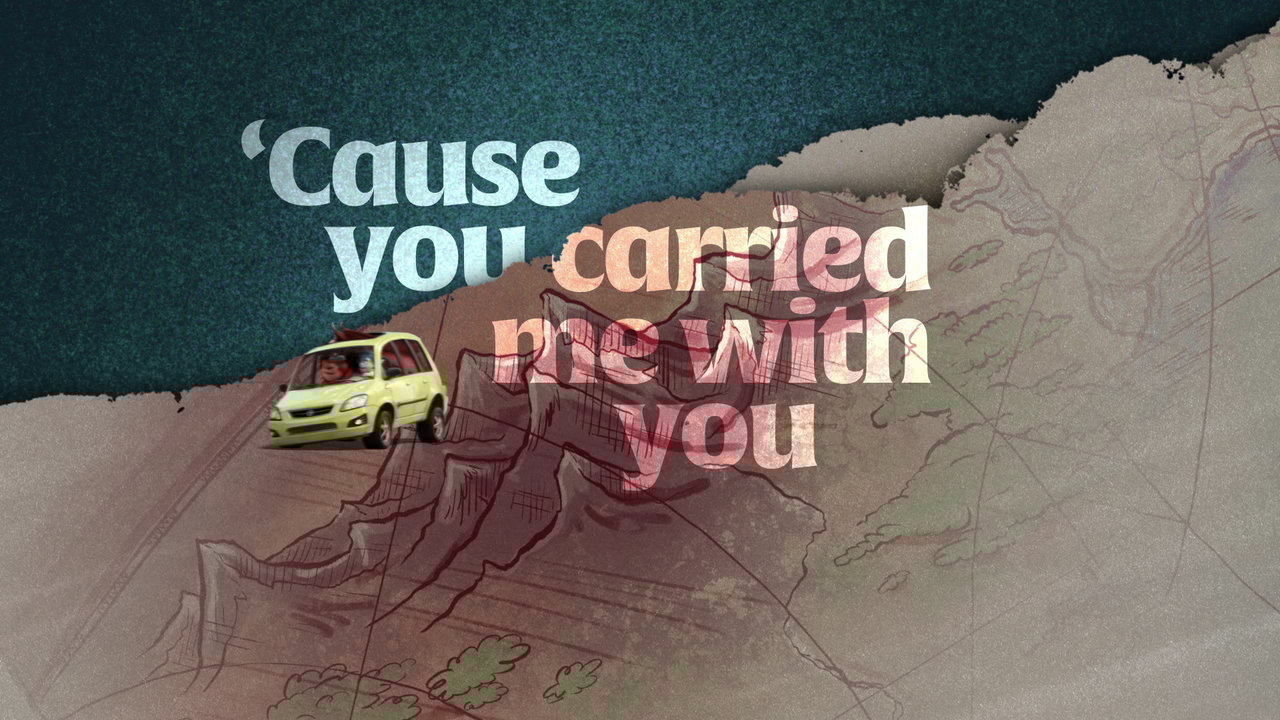 Carried Me With You