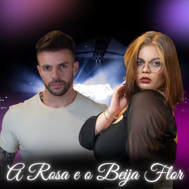 A Rosa e o Beija Flor (Ao Vivo)