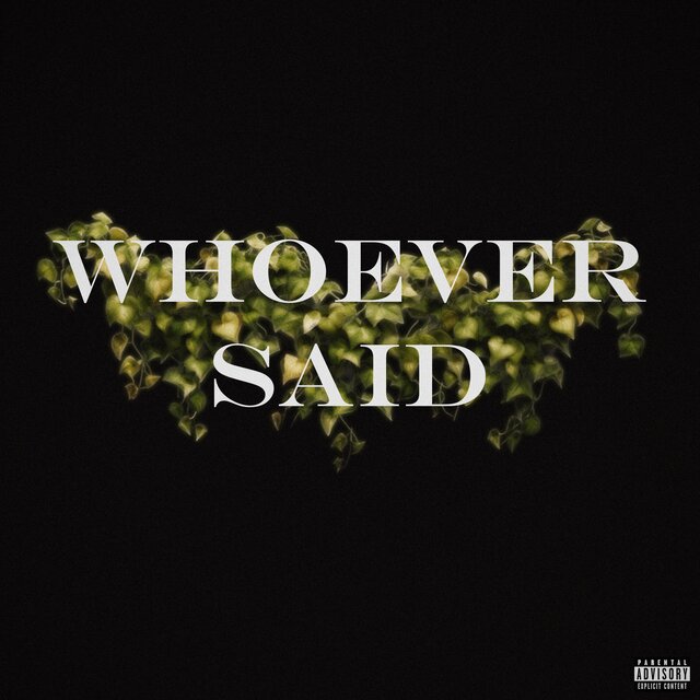 Whoever Said