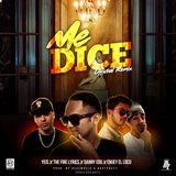Me Dice Remix (feat. Yeis,  Danny Edu, Emjey El Loco, & The Fire Lyrics) [Remix]