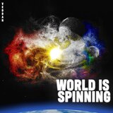 World Is Spinning
