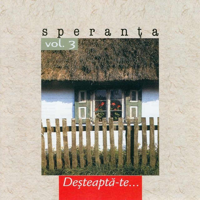 Speranta, Vol. 3 (Desteapta-te)