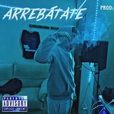 Arrebatate