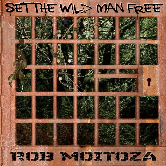 Set the Wild Man Free