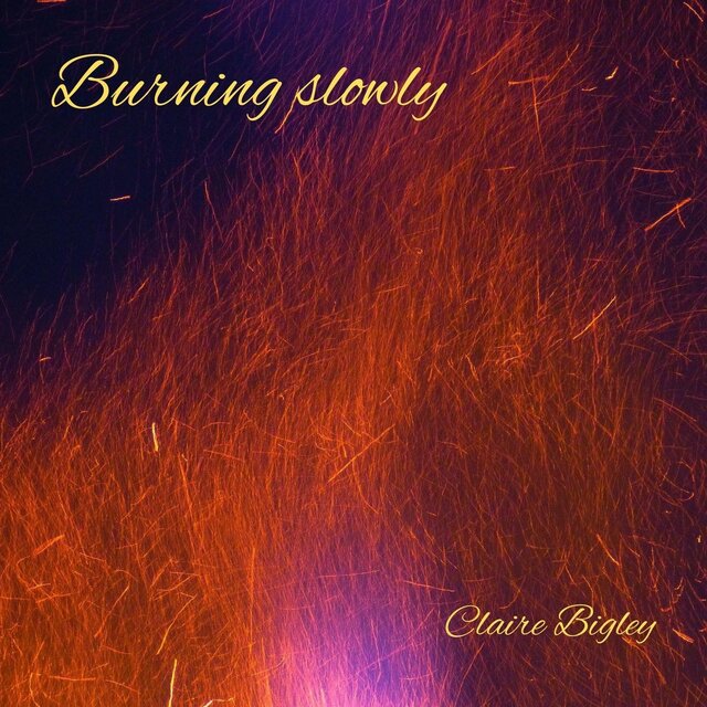 Burning Slowly