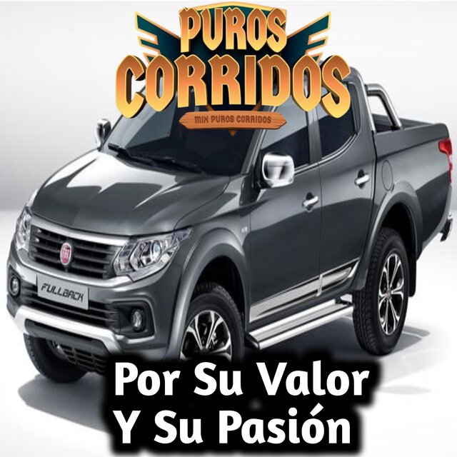 Por su valor y su pasión