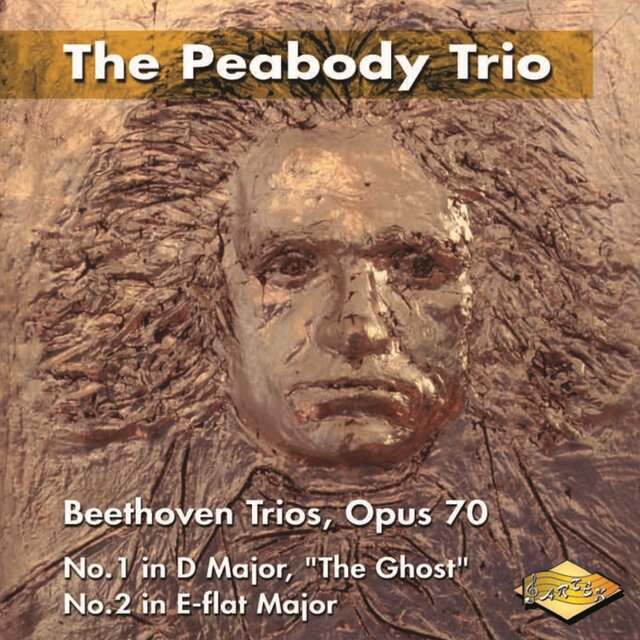 Beethoven: Piano Trios Nos. 5 ("Ghost") and 6, Op. 70