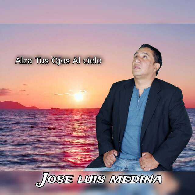 Alza Tus Ojos al Cielo