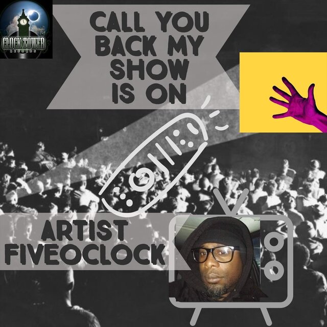 Call You Back My Show Is On