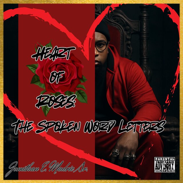 Heart Of Roses: The Spoken Word Letters