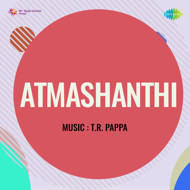 Atmashanthi (Original Motion Picture Soundtrack)