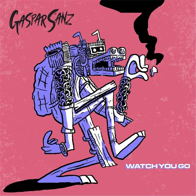 Watch You Go