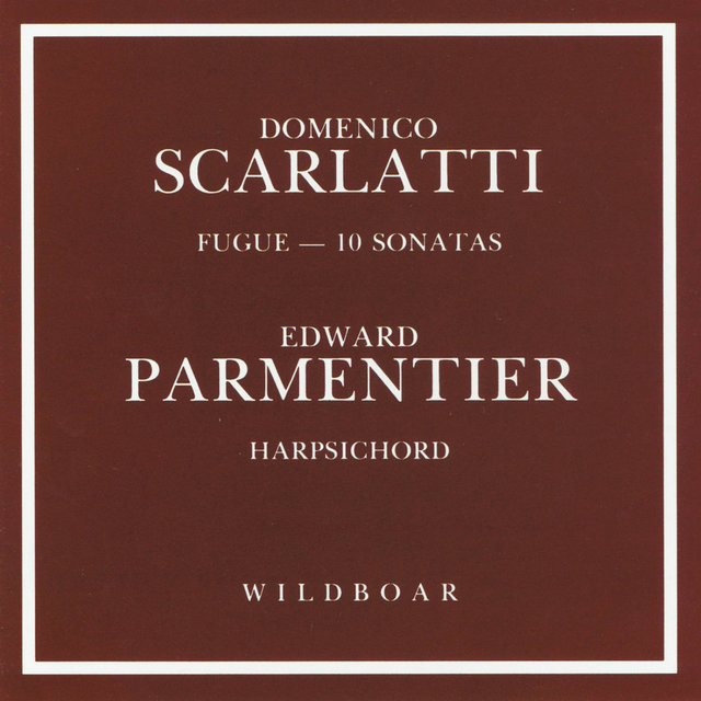 Scarlatti: Fugue & Ten Sonatas for Harpsichord