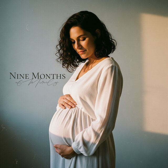 Nine Months of Miracles