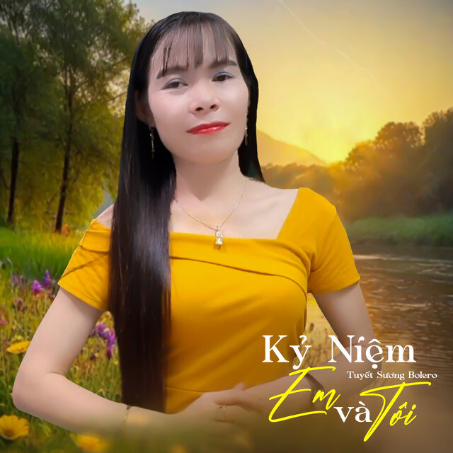 Kỷ Niệm Em Và Tôi