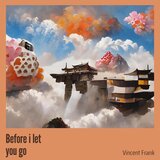 Before i let you go