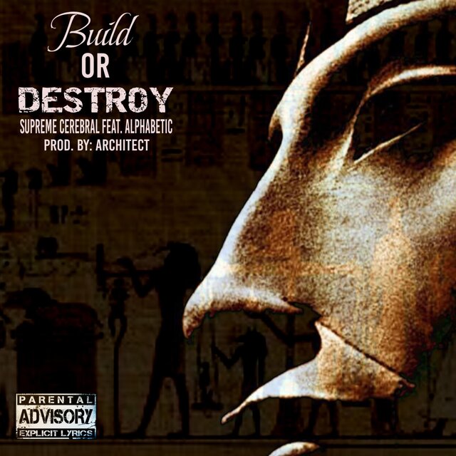 Build Or Destroy (feat. Alpha_betic)