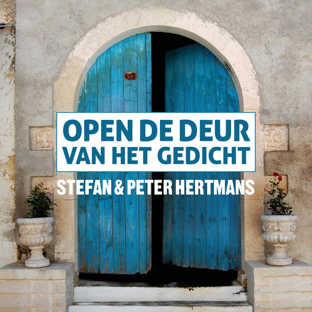 Open De Deur Van Het Gedicht