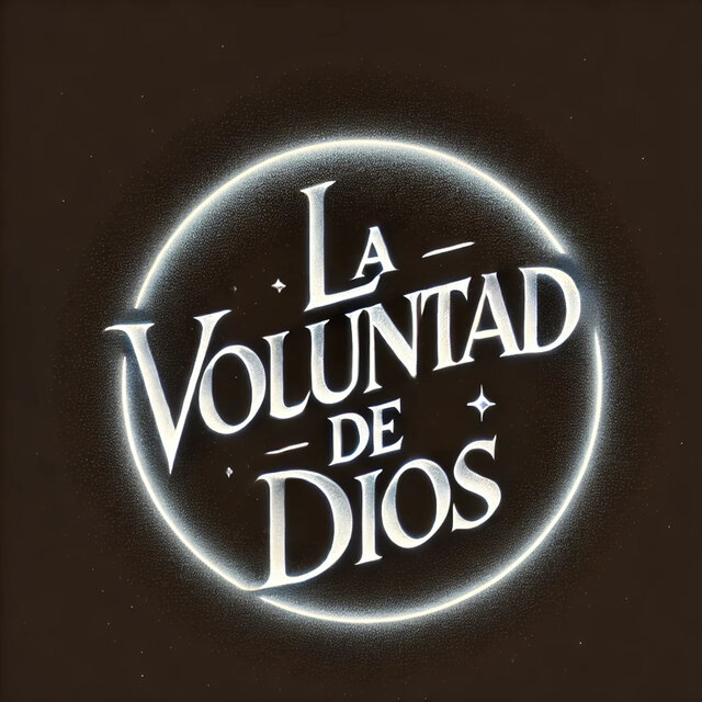 La Voluntad de Dios