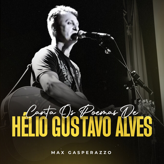 Canta Os Poemas De Hélio Gustavo Alves