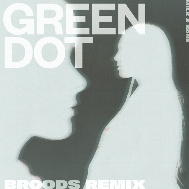 Green Dot (BROODS Remix)