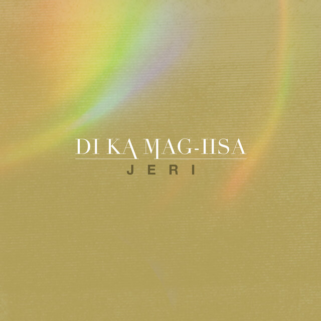 Di Ka Mag-iisa