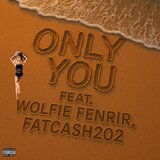Only You