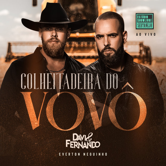 Colheitadeira do Vovô (Estúdio Showlivre Sertanejo) (Ao Vivo)