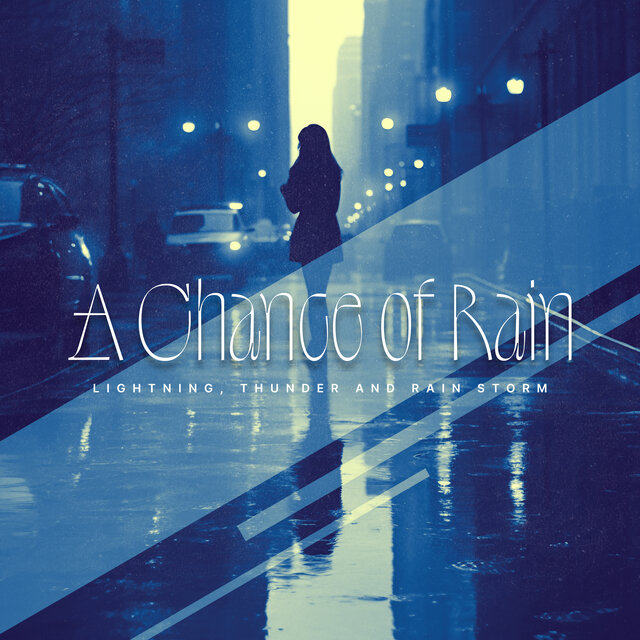 A Chance of Rain