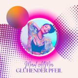 Glühender Pfeil