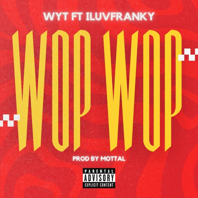 WOP WOP (feat. iluvfranky)