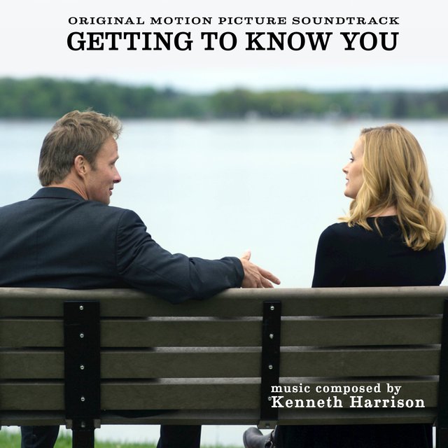Getting To Know You (Original Motion Picture Soundtrack)