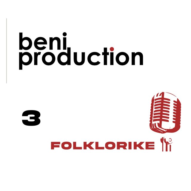 Beni Production Folklorike 3