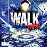 Walk Thru