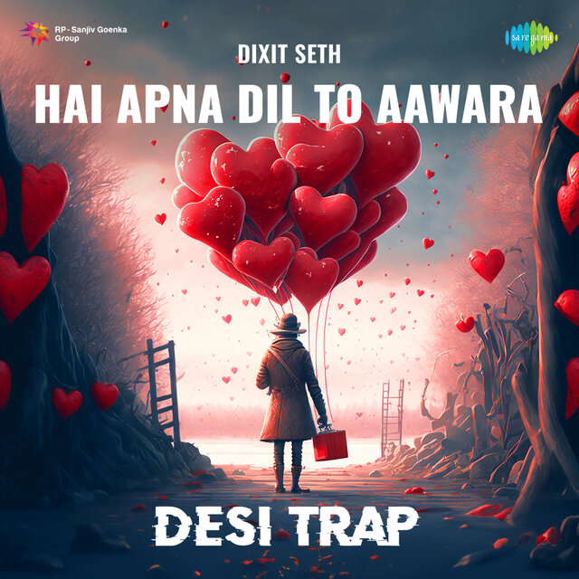 Hai Apna Dil to Aawara (Desi Trap)