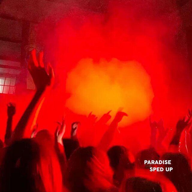 Paradise (Techno Sped Up)