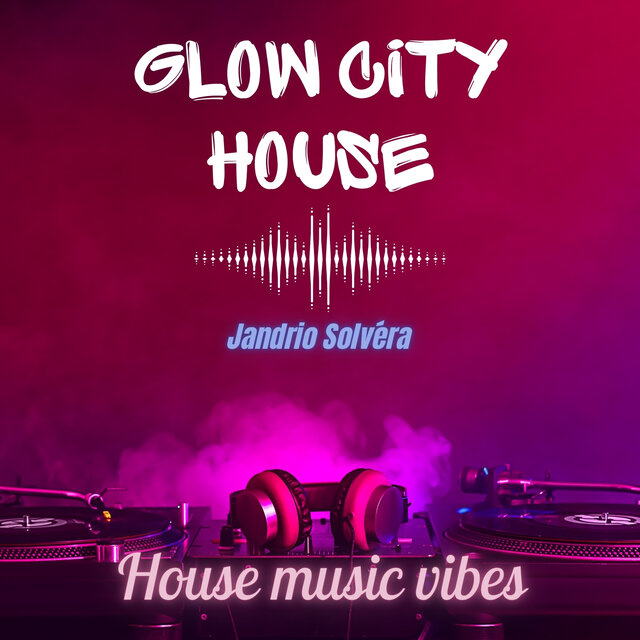 Glow City House