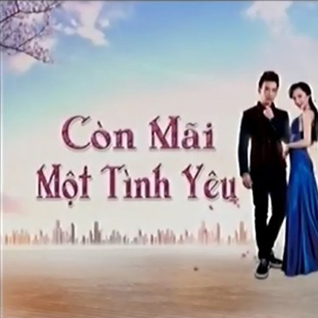 Còn Mãi Một Tình Yêu
