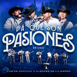 Pa' Que Son Pasiones