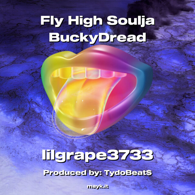 Fly High Soulja BuckyDread