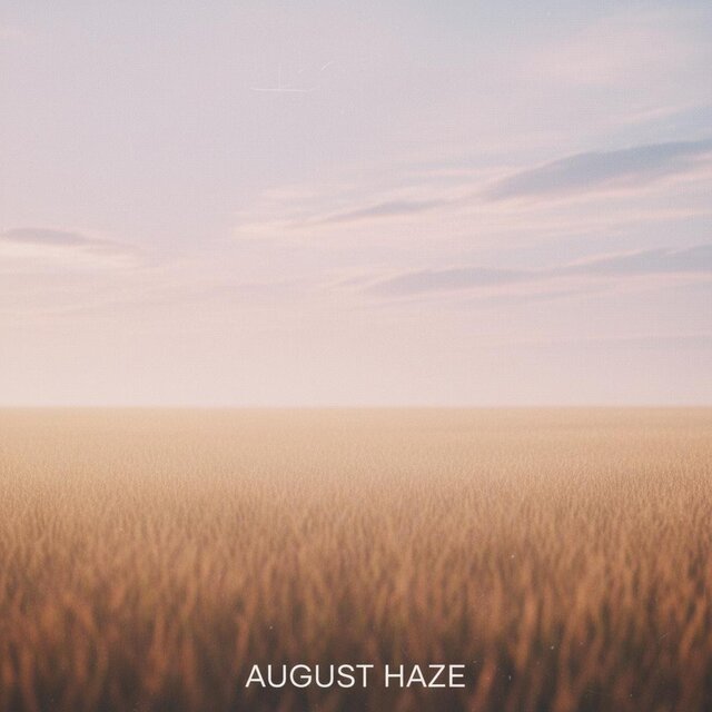 August Haze