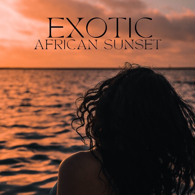 Exotic African Sunset: Sexy Amapiano Grooves