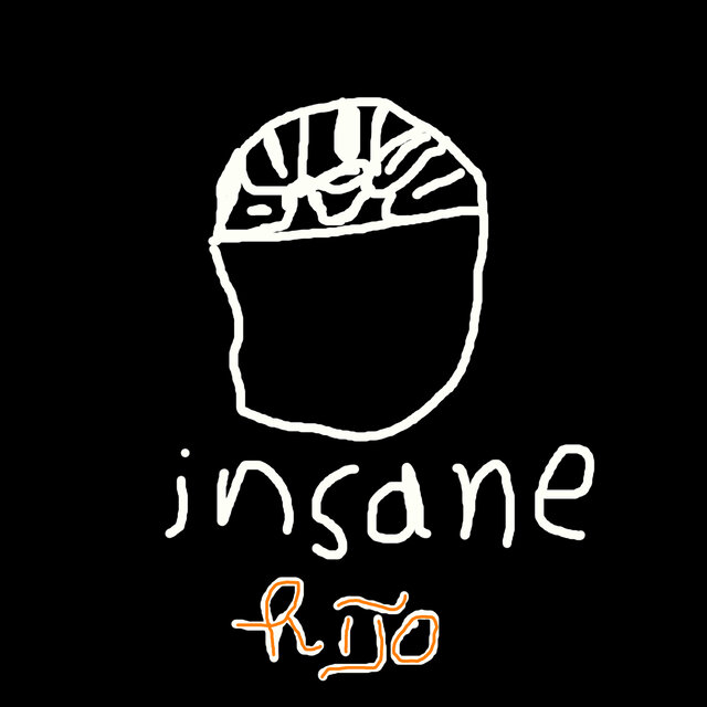 Insane