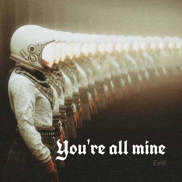 You're All Mine