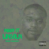 Keep It Lincoln (Ridahs & Ridahs Only)