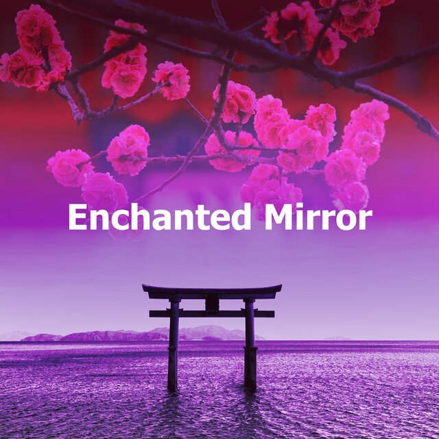 Enchanted Mirror