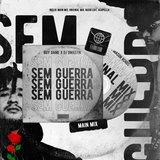 SEM GUERRA (feat. DJ Dmastik)